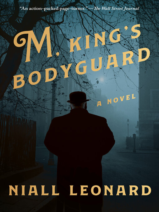 Title details for M, King's Bodyguard by Niall Leonard - Wait list